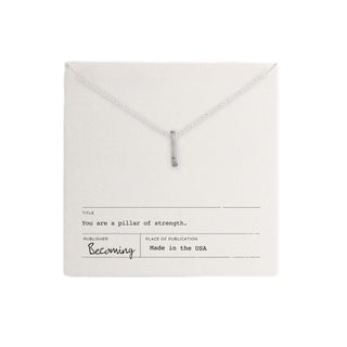 Pillar of Strength Necklace - Sterling Silver