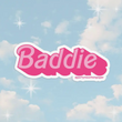 Load image into Gallery viewer, Baddie Sticker