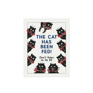 The Cat Has Been Fed Fridge Magnet