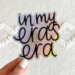 Load image into Gallery viewer, Taylor Swift In My Eras Era Glitter Sticker