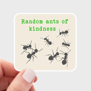 Random Ants of Kindness Sticker