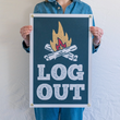 Load image into Gallery viewer, Log Out Felt Banner