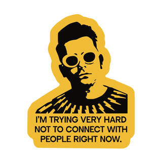Schitt's Creek Connect With People Sticker
