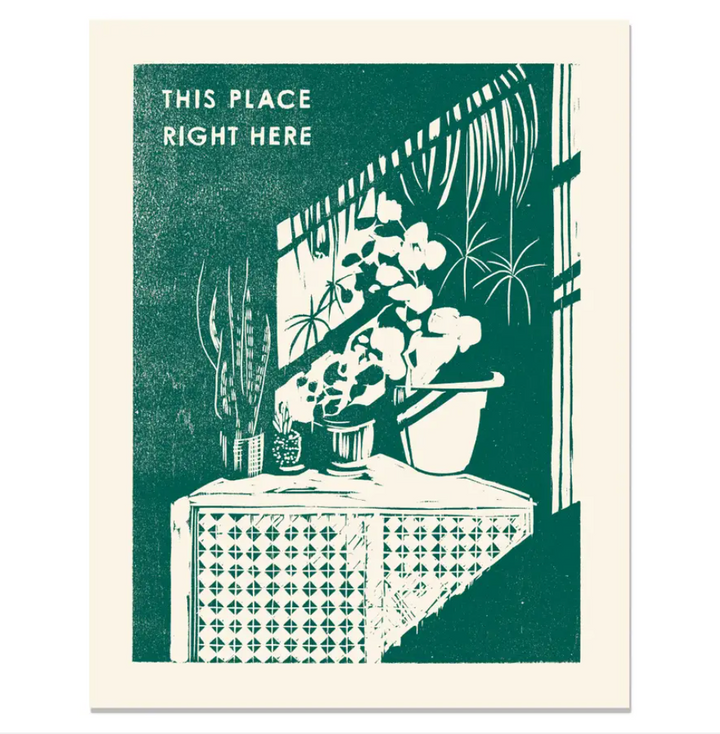 This Place Right Here Art Print - 11x14