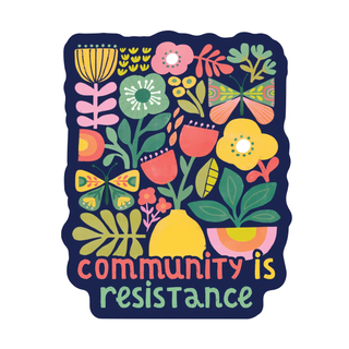 Community is Resistance Sticker