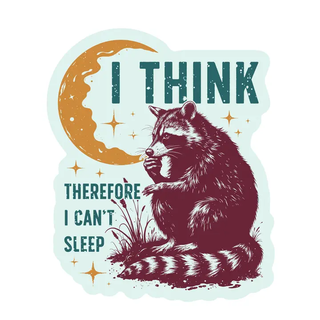 I Think Therefore... Mental Health Humour Sticker