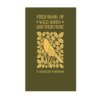 Field Book of Wild Birds and Their Music Book