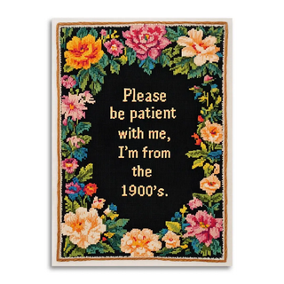 Bad Betty Greeting Co Card Please Be Patient with Me, I'm from the 1900's