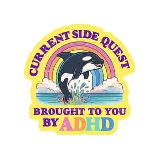 ADHD Side Quest Sticker