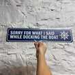 Load image into Gallery viewer, Docking the Boat Metal Sign