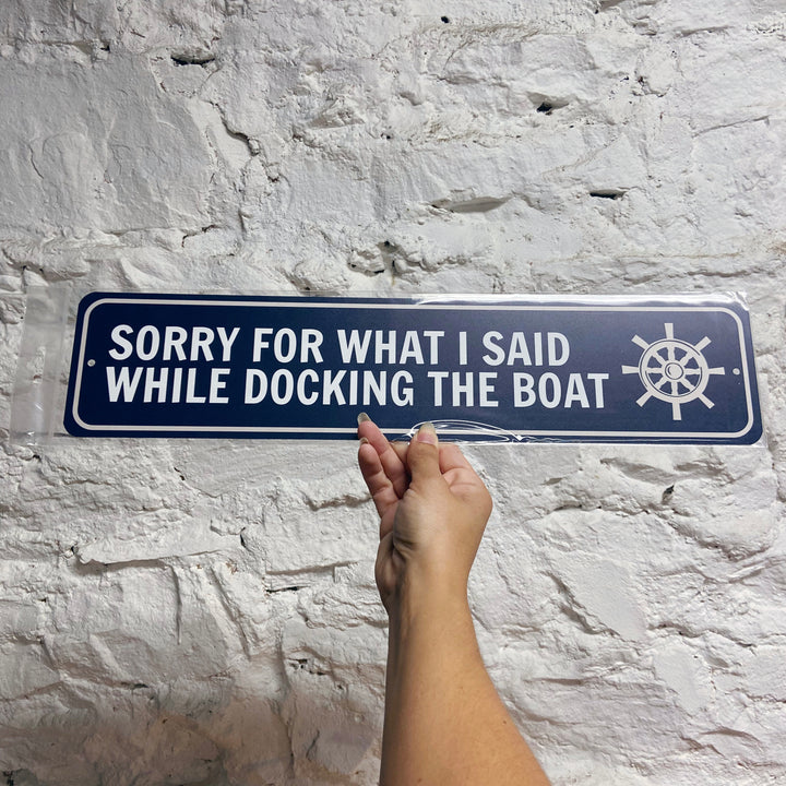 Docking the Boat Metal Sign