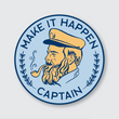 Load image into Gallery viewer, Make It Happen Captain Sticker