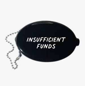 Insufficient Funds Coin Pouch