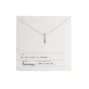 Pillar of Strength Necklace - Sterling Silver