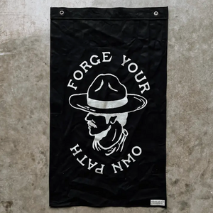 Forge Your Own Path Flag - Black 36x21