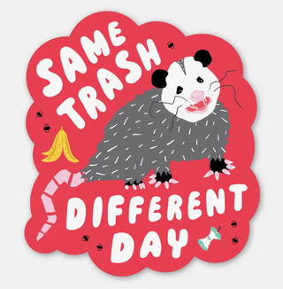 Same Trash Possum Sticker