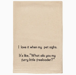 My Pet Signs Tea Towel