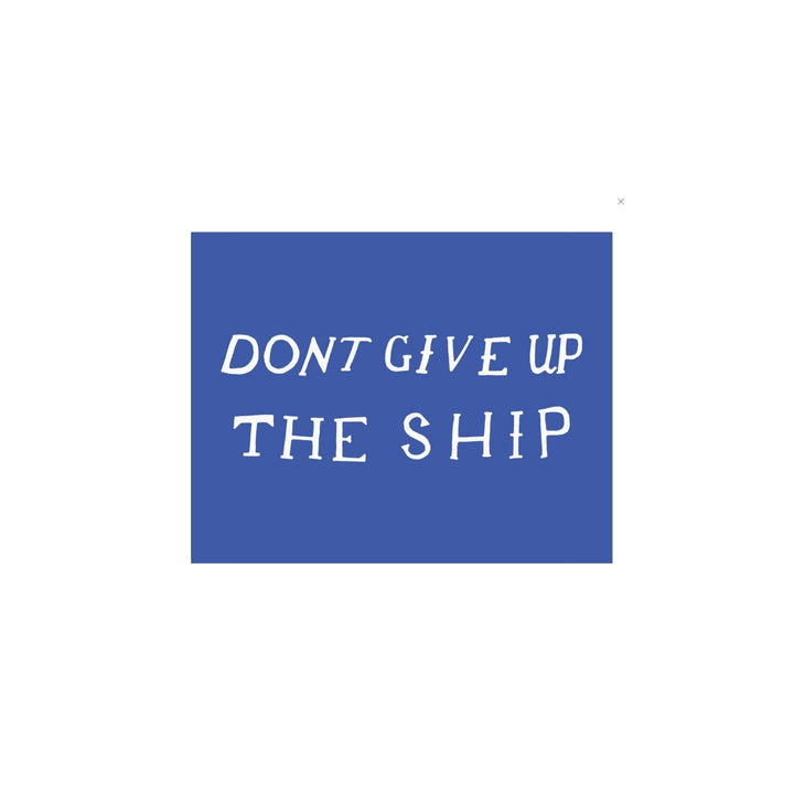 Don't Give Up The Ship Magnet