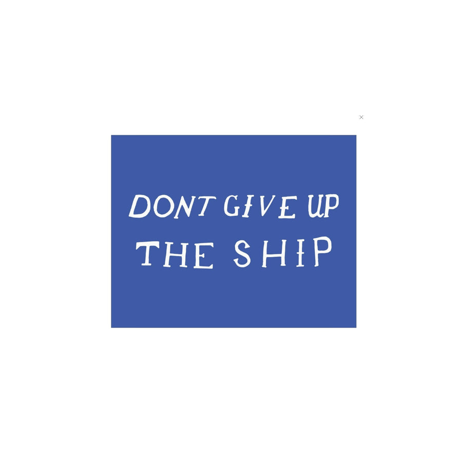 Don't Give Up The Ship Magnet