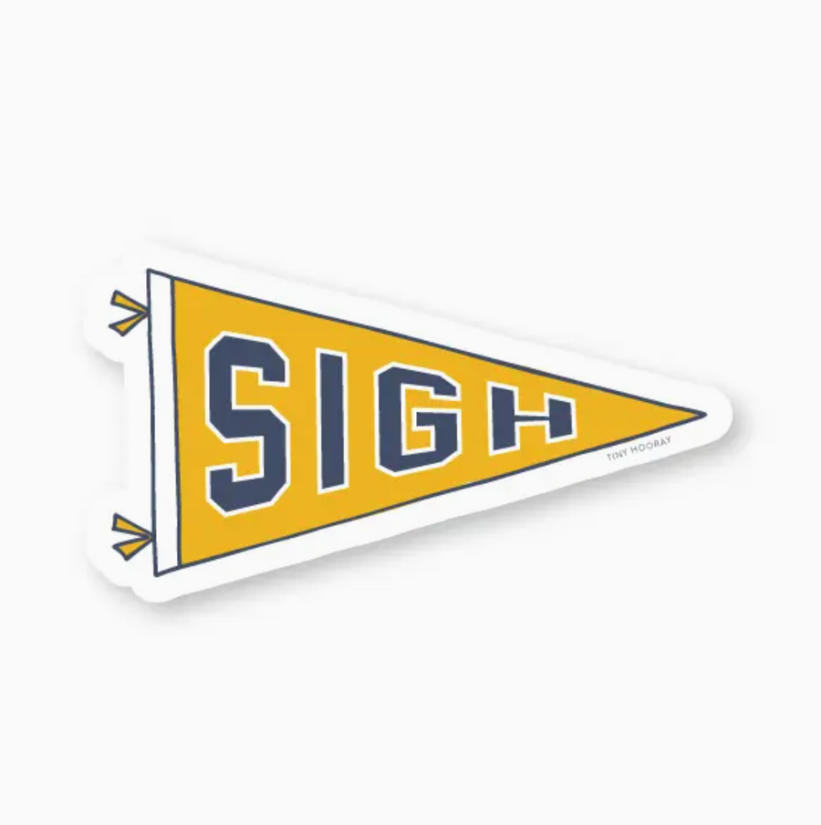 Sigh Pennant Sticker