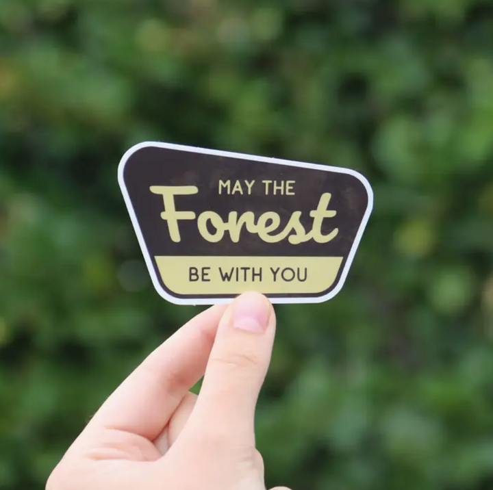 May the Forest Be With You Sticker