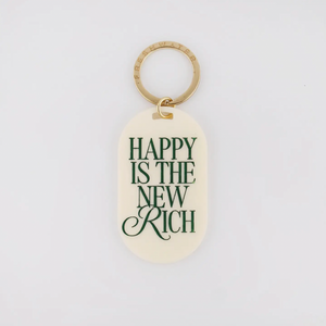 Happy is the New Rich Keychain
