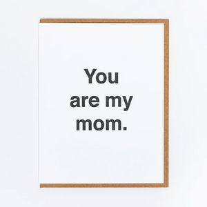 generic you are my mom card - LP7