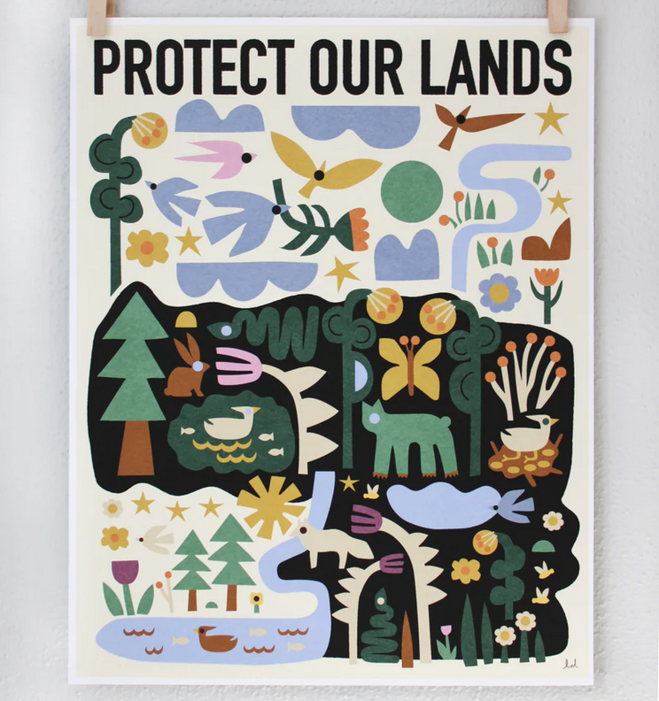 Protect Our Lands Print - 8x10