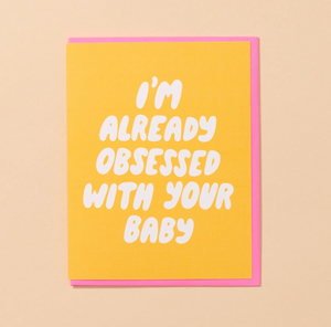 already obsessed baby card - AH4