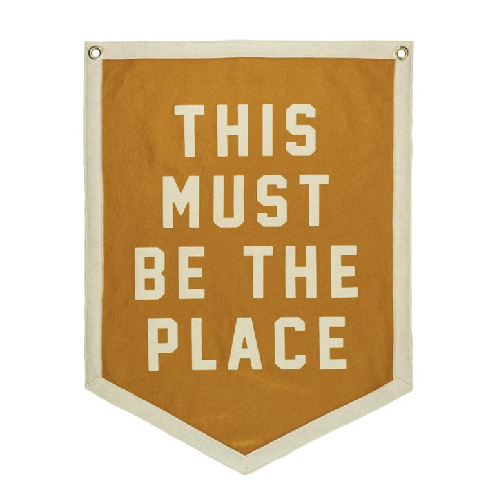 This Must Be The Place Felt Banner