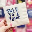 Load image into Gallery viewer, Ski Ya Later Cocktail Napkins
