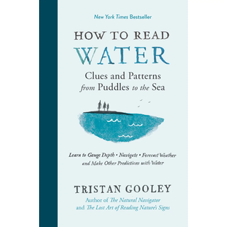 How to Read Water by Tristan Gooley