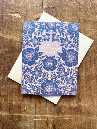 Best Mom Ever Card