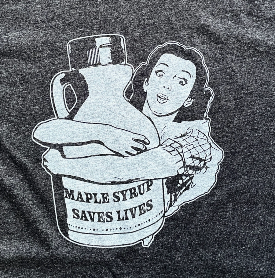 Vermont Maple Syrup Saves Lives T- Shirt - Heather Slate