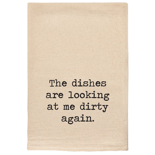 Looking at me dirty again Tea Towel