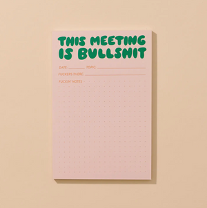 This Meeting Is Bullshit Notepad