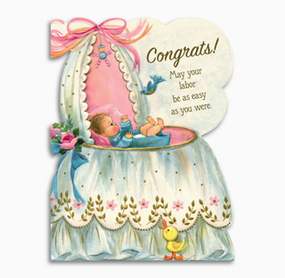 congrats! may your labor be as easy as you were card - BB4