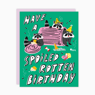 spoiled rotten birthday card - PO5