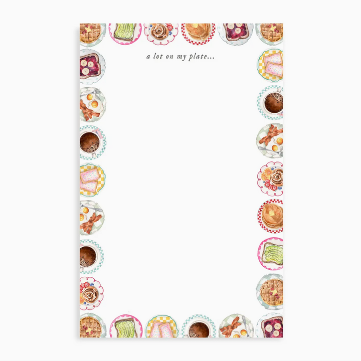 A Lot On My Plate Notepad
