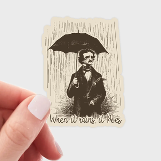 When It Rains It Poes      Sticker