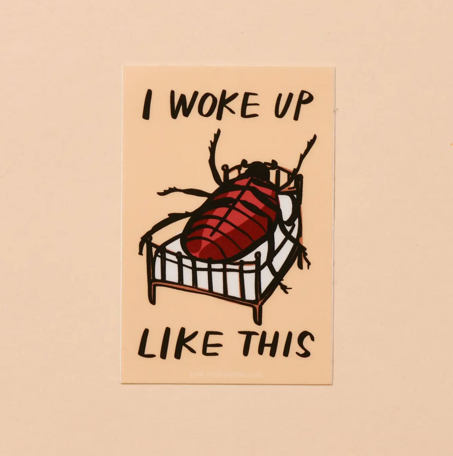 I Woke Up Like This Kafka Sticker