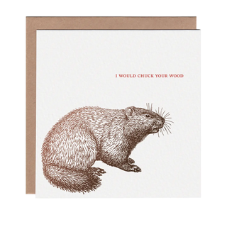 I Woodchuck Your Wood Card