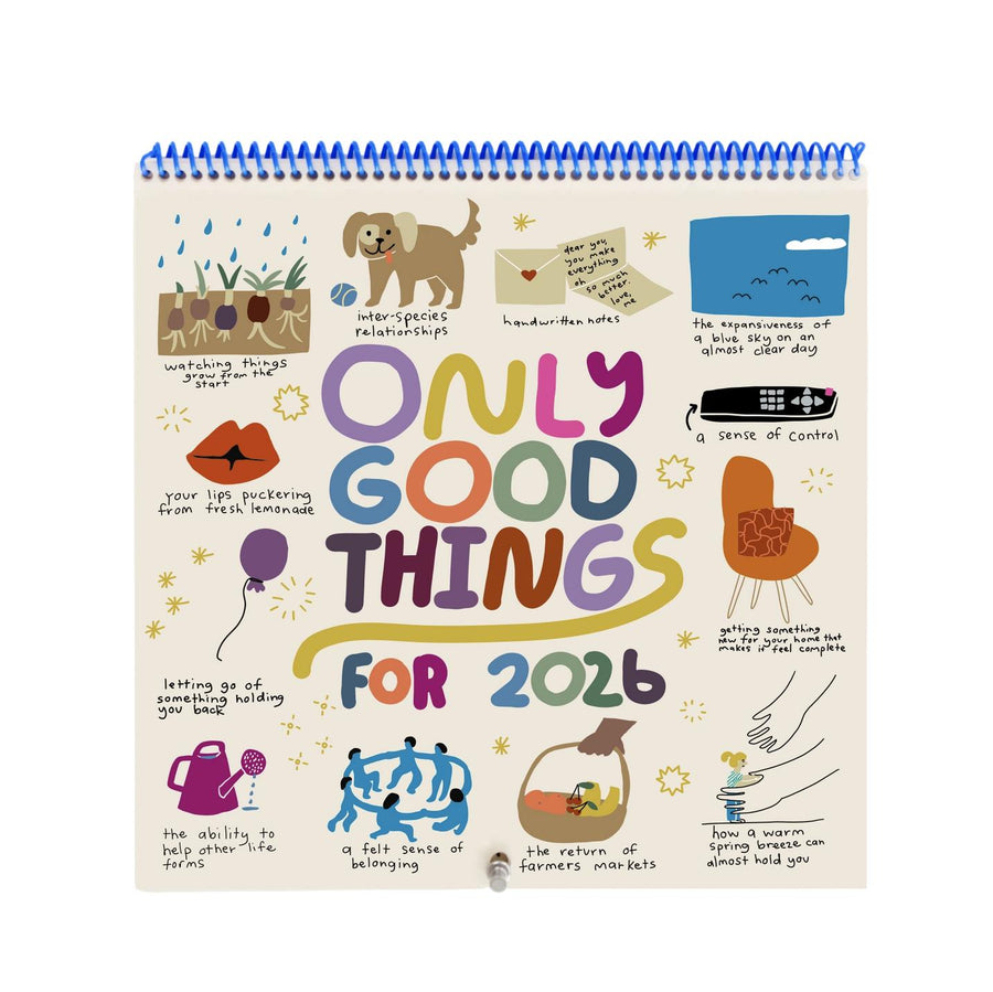 Only Good Things 12 Month Calendar - 2025