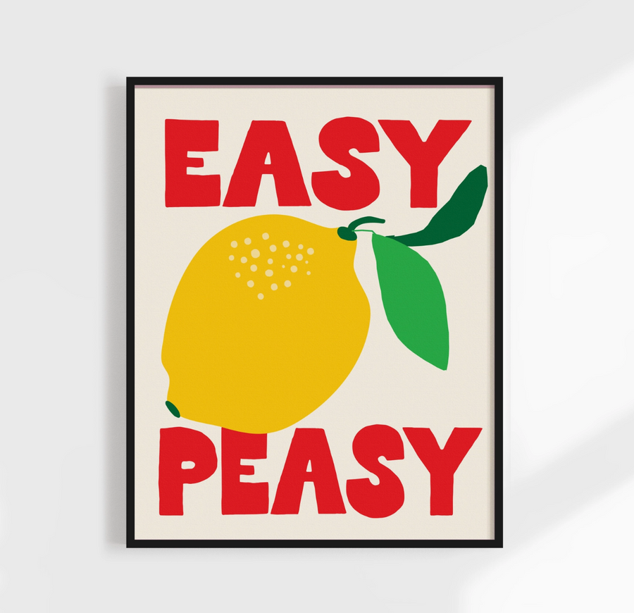 Easy Peasy Lemon Squeezy Print - 11x14 Unframed