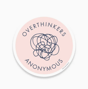 Overthinkers Anonymous Sticker