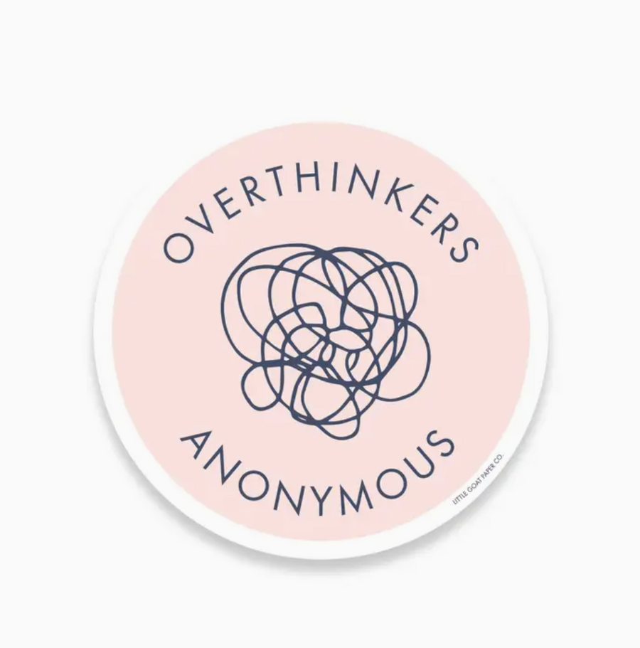 Overthinkers Anonymous Sticker