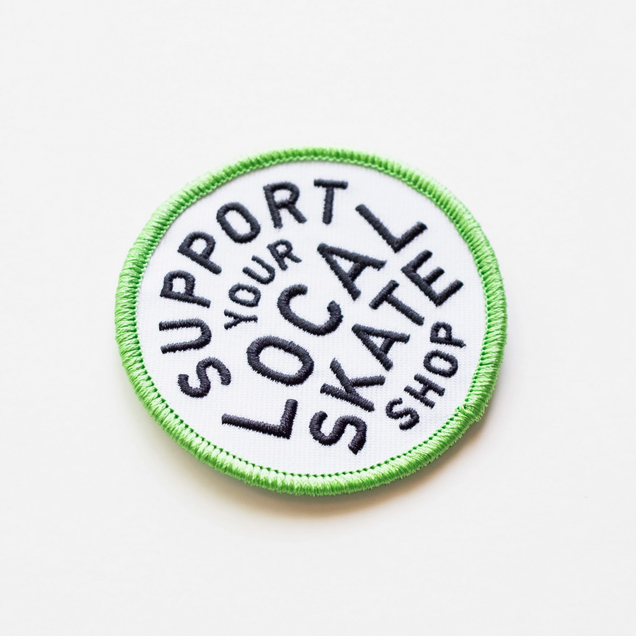 Support Your Local Skate Shop Iron-On Patch