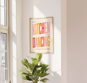 This Kitchen Is For Dancing Print - 11x14 Unframed