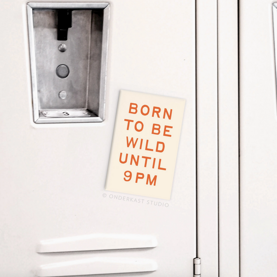 Born To Be Wild Magnet
