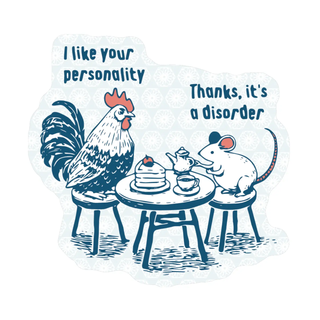 Cute Personality Disorder Sticker
